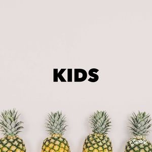 KIDS